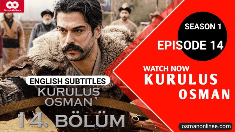 Kurulus Osman Season 1 Episode 14 With English Subtitles