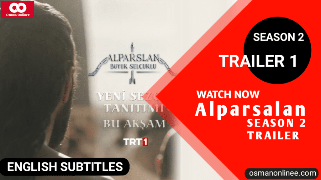 Alparslan Season 2 Trailer 1 With English Subtitles