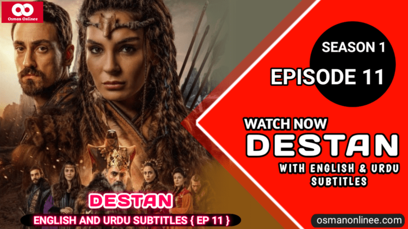 Destan Episode 11 With English Subtitles