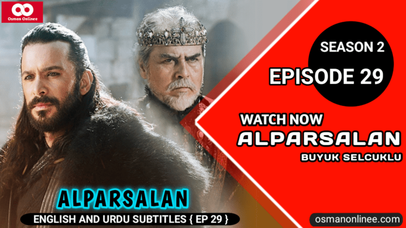 Alparslan Buyuk Selcuklu Episode 29 With English Subtitles