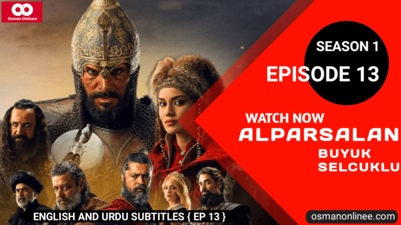 Alparslan Buyuk Selcuklu Season 1 Episode 13 With English Subtitles