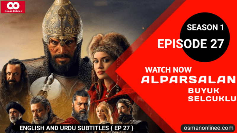 Alparslan Buyuk Selcuklu Season 1 Episode 27 With English Subtitles