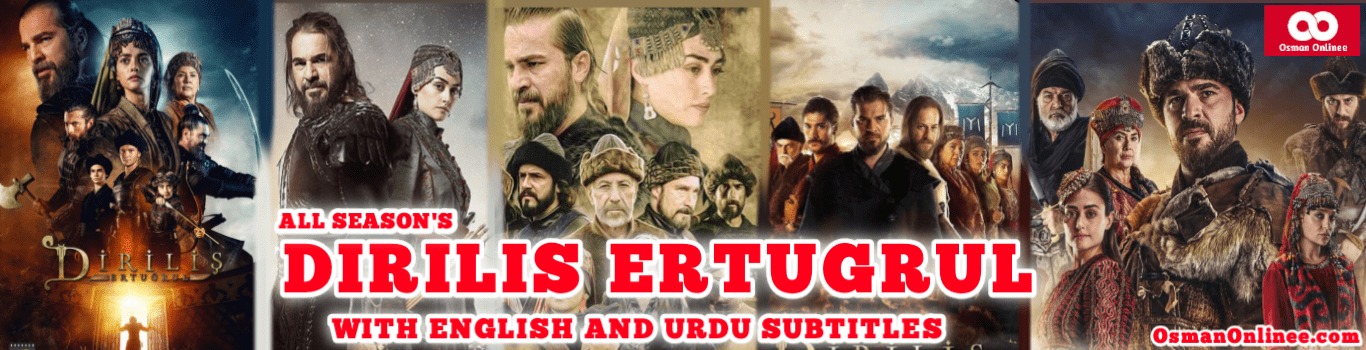 Dirilis Ertugrul All Seasons With English Subtitles