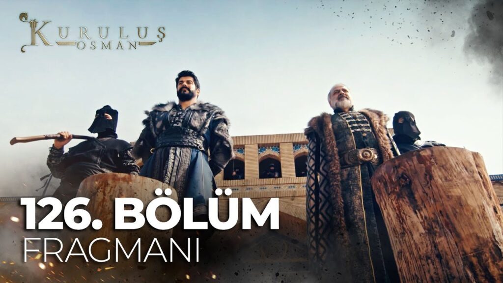 Kurulus Osman Season 4 Episode 126 Trailer 1 With English Subtitles