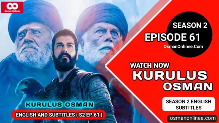 Kurulus Osman Season 2 Episode 61 With English Subtitles