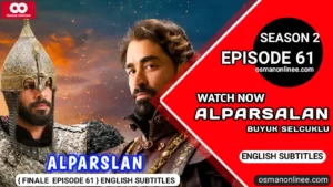 Alparslan Buyuk Selcuklu Season 2 Episode 61 English Subtitles