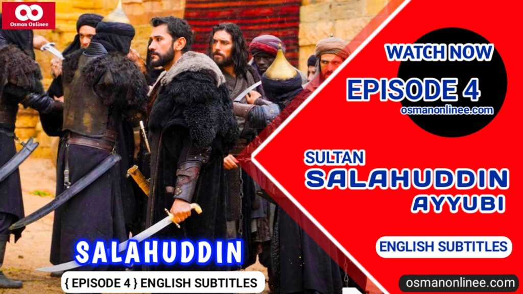 Kudus Fatihi Selahaddin Eyyubi Episode 4 With English Subtitles