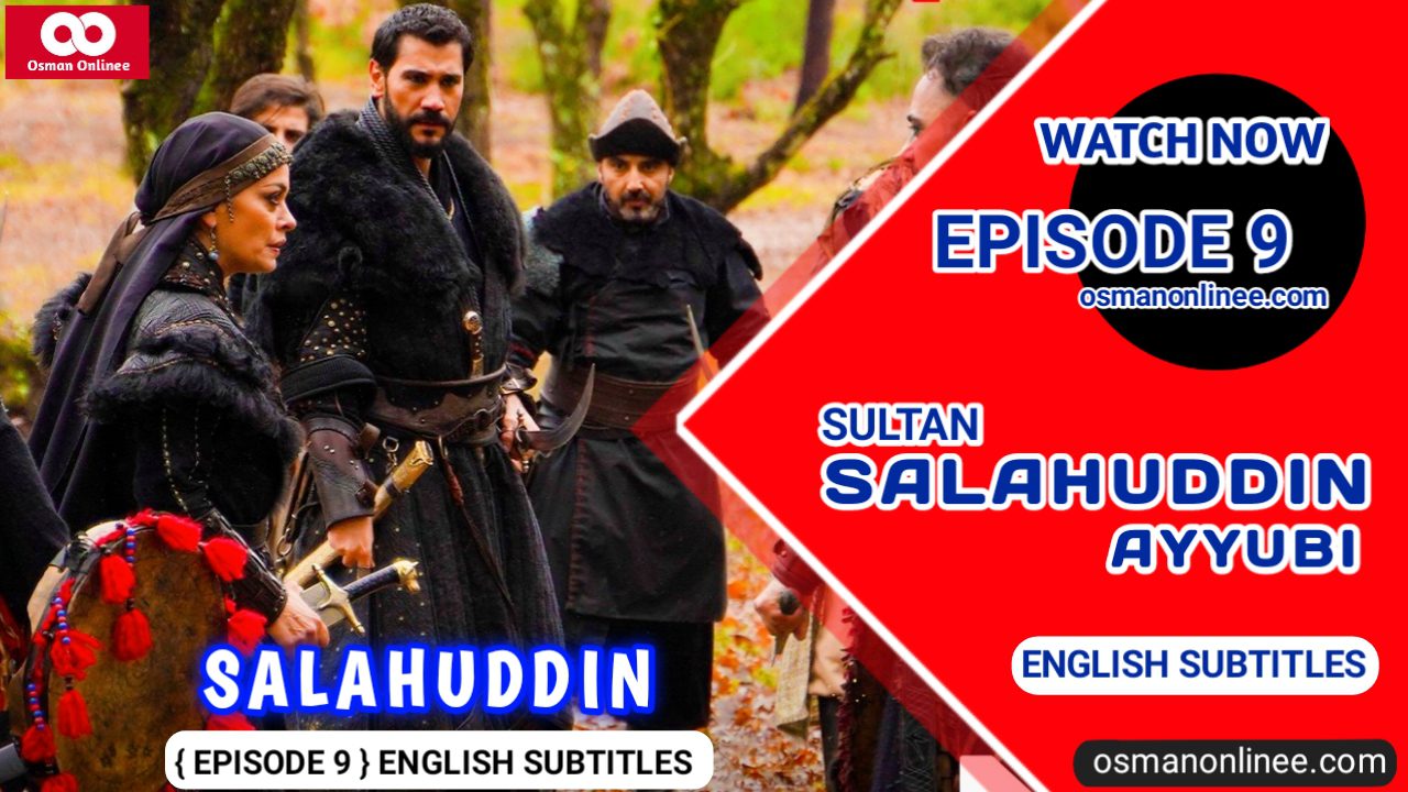 Kudus Fatihi Selahaddin Eyyubi Episode 9 With English Subtitles