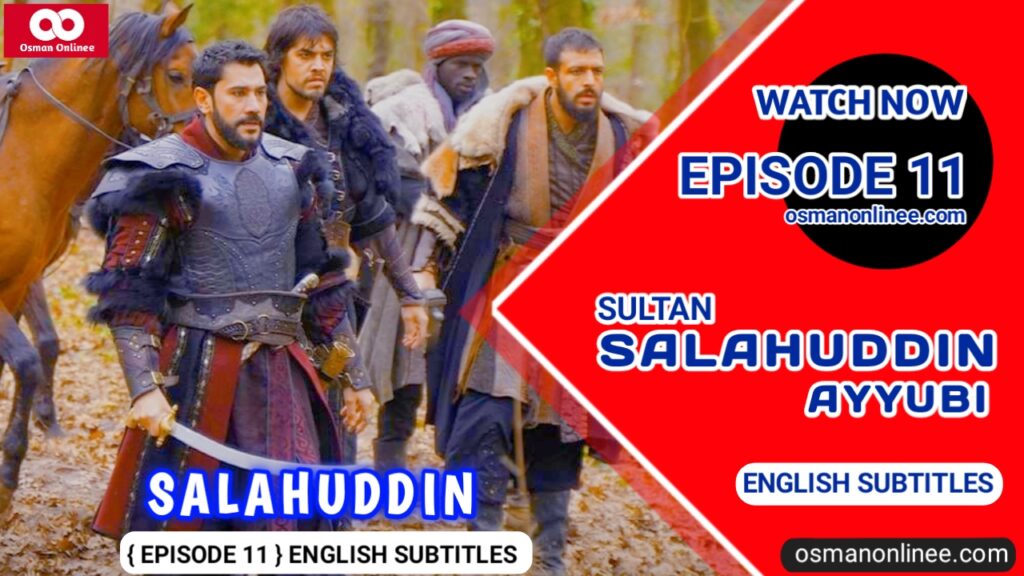 Kudus Fatihi Selahaddin Eyyubi Episode 11 With English Subtitles