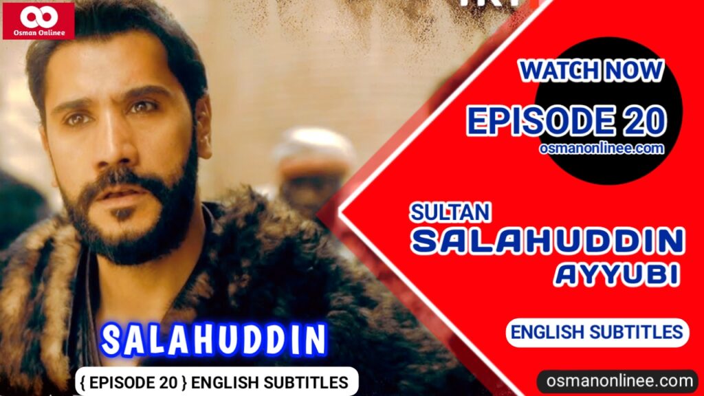 Kudus Fetihi Selahaddin Eyyubi Episode 20 With English Subtitles