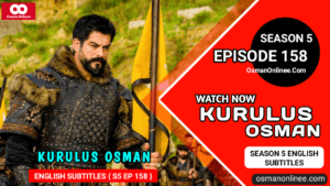 Kurulus Osman Season 5 Episode 158 With English Subtitles