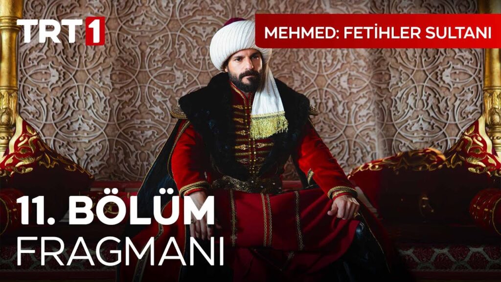Mehmed Fetihler Sultani Episode 11 With English Subtitles