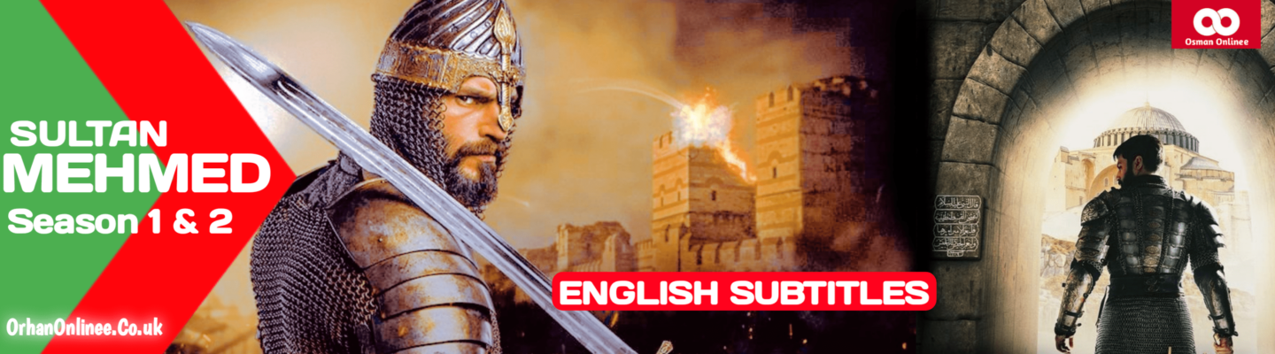 Mehmed Fetihler Sultani Season 2 With English Subtitles