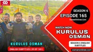 Kurulus Osman Season 6 Episode 165 With English Subtitles