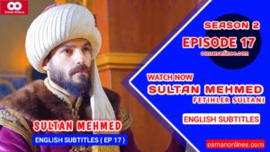 Mehmed Fetihler Sultani Season 2 Episode 17 English Subtitles