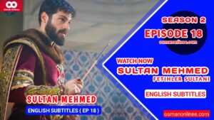 Mehmed Fetihler Sultani Season 2 Episode 18 English Subtitles