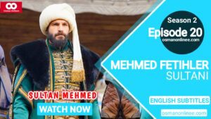 Mehmed Fetihler Sultani Season 2 Episode 20 With English Subtitles