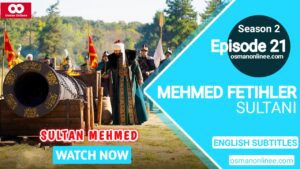 Mehmed Fetihler Sultani Season 2 Episode 21 With English Subtitles