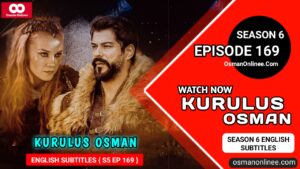 Kurulus Osman Season 6 Episode 169 With English Subtitles