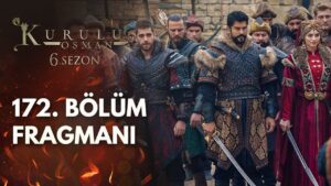 Kurulus Osman Season 6 Episode 172 English Subtitles