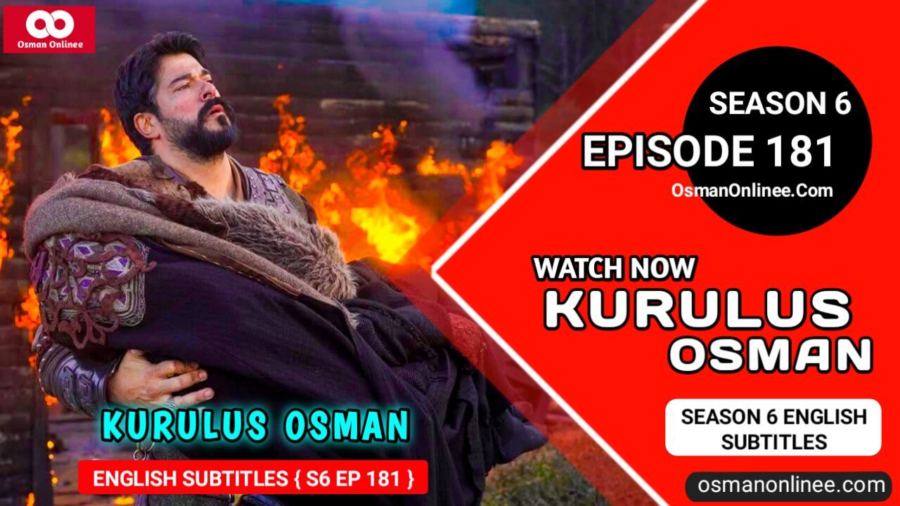 Kurulus Osman Season 6 Episode 181 With English Subtitles