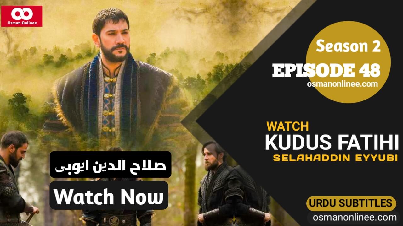 Salahuddin Ayyubi Season 2 Episode 48 With Urdu Subtitles