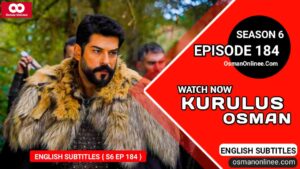 Kurulus Osman Season 6 Episode 184 With English Subtitles