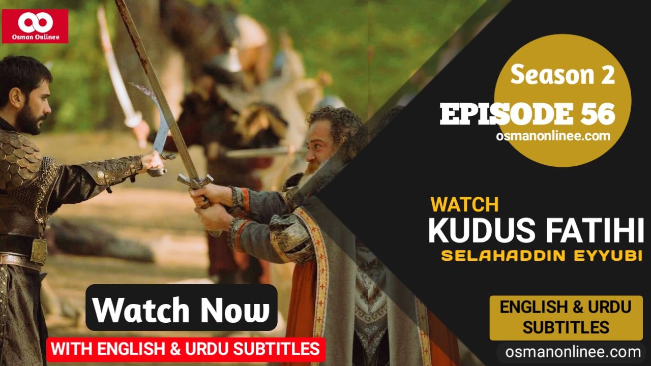 Selahaddin Eyyubi Season 2 Episode 56