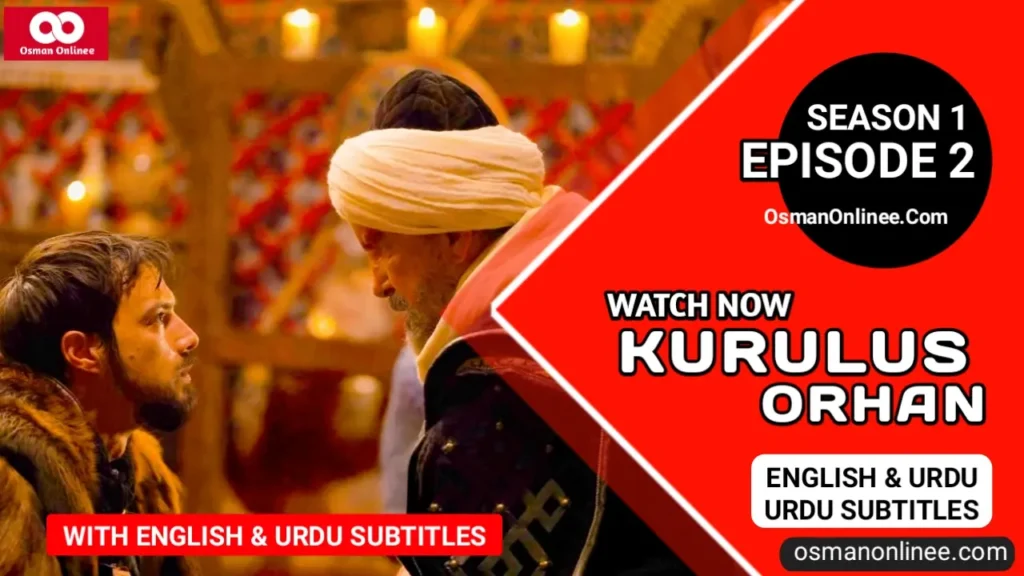 Kurulus Orhan Season 1 Episode 2