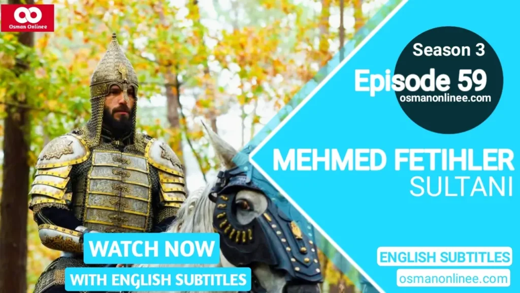 Mehmed Fetihler Sultani Season 3 Episode 59 With English Subtitles