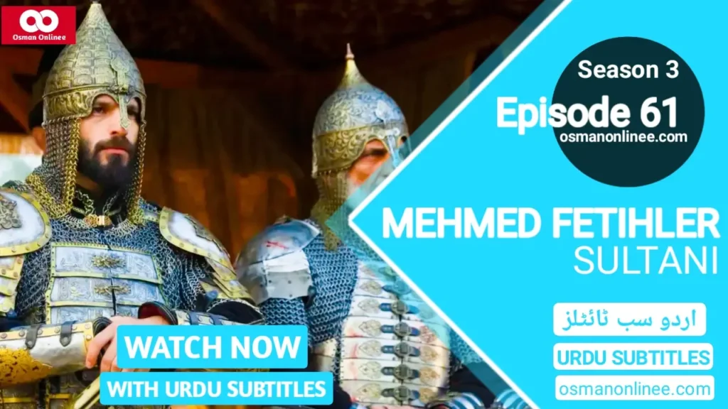Mehmed Fetihler Sultani Season 3 Episode 61 With Urdu Subtitles