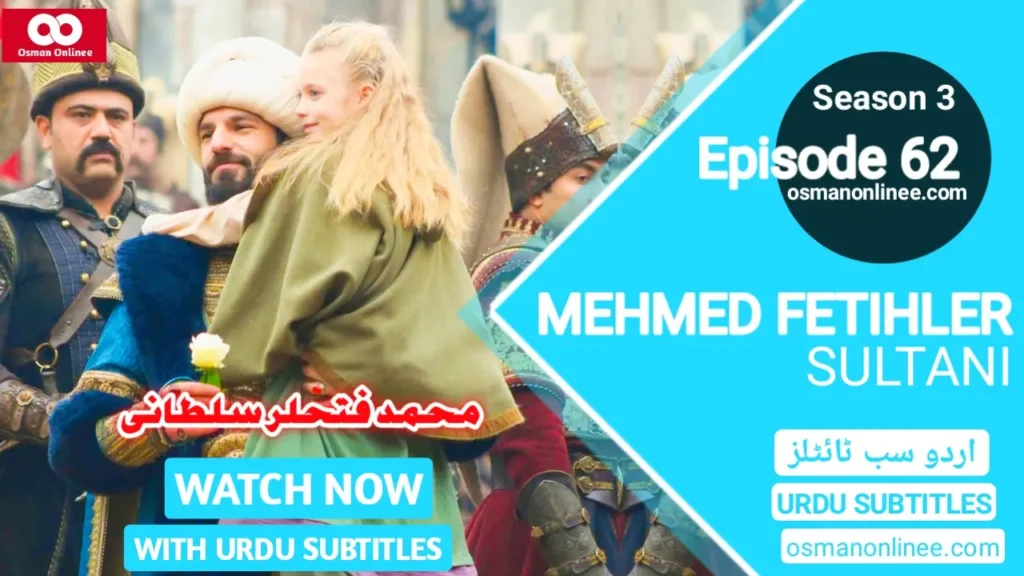 Mehmed Fetihler Sultani Season 3 Episode 62 With Urdu Subtitles