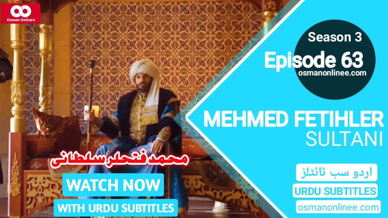 Mehmed Fetihler Sultani Season 3 Episode 63 With Urdu Subtitles