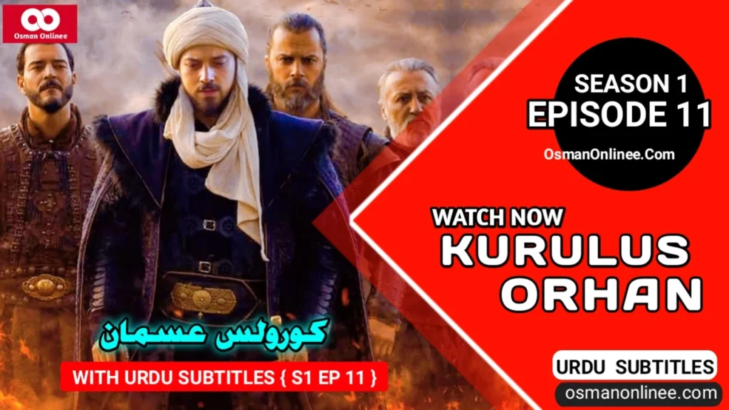 Kurulus Orhan Season 1 Episode 11 With Urdu Subtitles